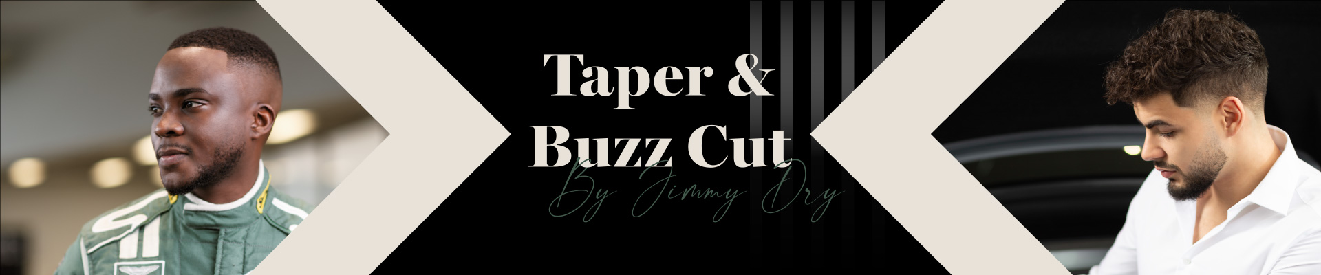  Bannière Taper et Buzz Cut